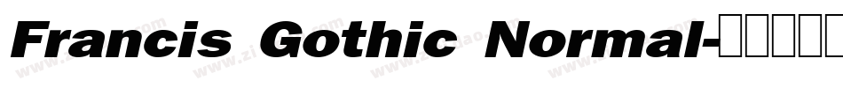 Francis Gothic Normal字体转换